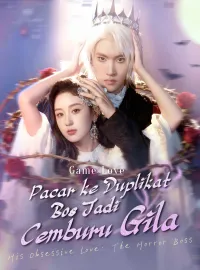 Pacar ke Duplikat, Bos Jadi Cemburu GilaDrama Pendek