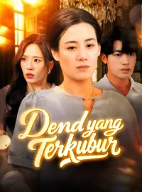 Dendam yang TerkuburDrama Pendek