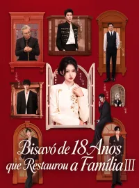 Bisavó de 18 Anos que Restaurou a Família IIIDramas Curtos