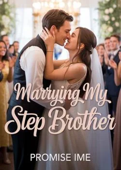 MARRYING MY STEP BROTHER 