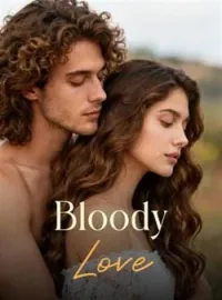 Bloody LoveShort Dramas