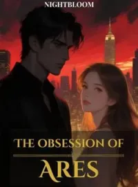 The Obsession of ARES Short Dramas