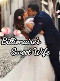 Billionaire's Sweet WifeShort Dramas