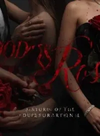 Blood and Roses. Short Dramas