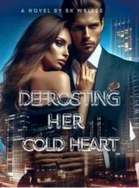 Defrosting Her Cold Heart