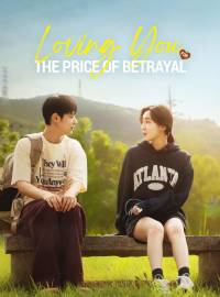 Loving You For The Price Of Betrayal