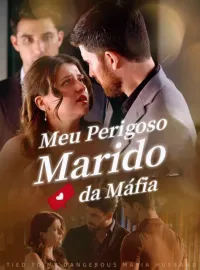 Meu Perigoso Marido da Máfia