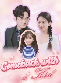 Comeback with a KidMini Series