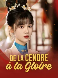 De la Cendre à la GloireMini-séries