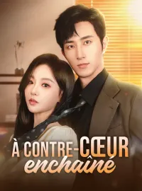 À contre-cœur, enchaîné (doublage)Mini-séries
