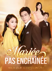 Mariée, Pas EnchaînéeMini-séries