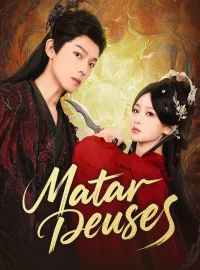 Matar DeusesMini Séries