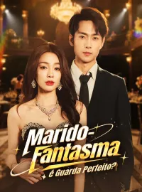 Marido-Fantasma é Guarda Perfeito?Mini Séries