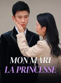 Mon mari, la princesseMini-séries