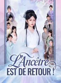 L'Ancêtre est de retour !Mini-séries