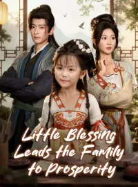 Little Blessing Leads the Family to ProsperityMini Series