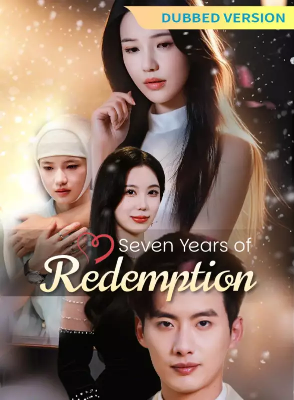 [Dubbed Version]Seven Years of Redemption Mini Series