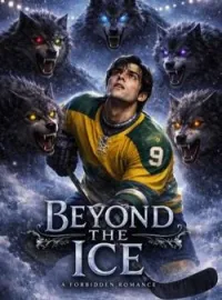 BEYOND THE ICE
