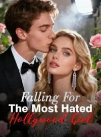 Falling For The Most Hated Hollywood Girl