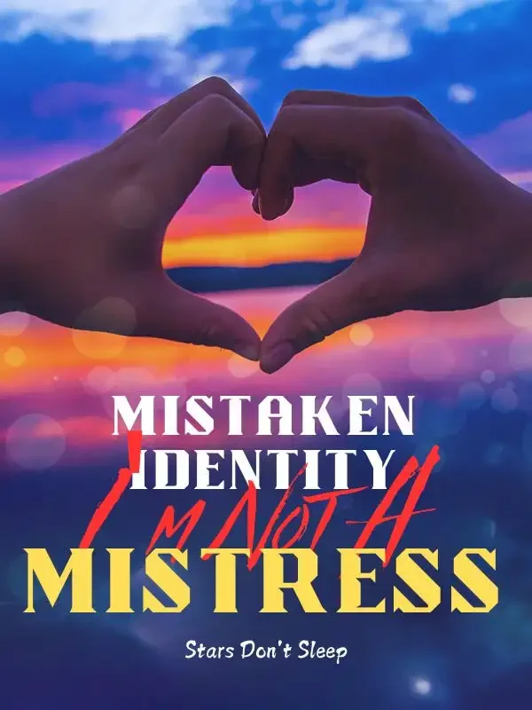 Mistaken Identity: I'm Not A Mistress Novel Cover