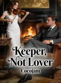 Keeper, Not Lover Novel Cover