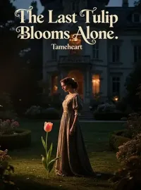 The Last Tulip Blooms Alone Novel Cover