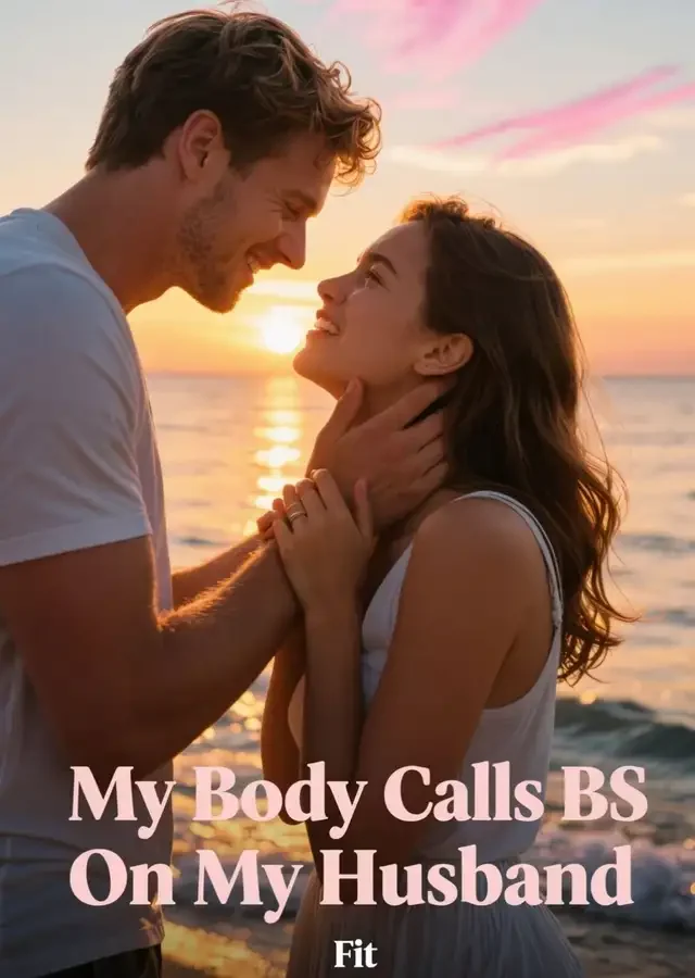 My Body Calls BS On My Husband Novel Cover