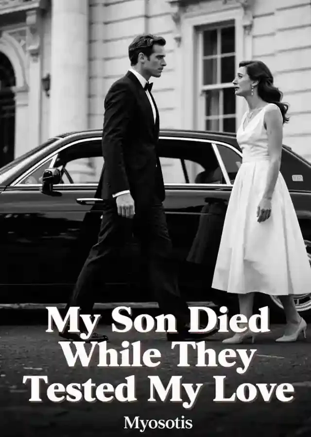 My Son Died While They Tested My Love Novel Cover