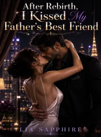 After Rebirth, I Kissed My Father's Best friend Novel Cover