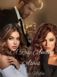 A Rose Among Ashes Novel Cover
