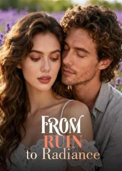 From Ruin to Radiance Novel Cover