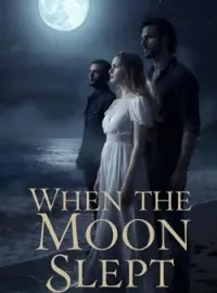 When the Moon SleptShort Dramas