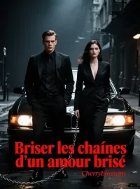 Briser les chaînes d’un amour brisé