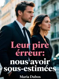 Couverture du roman Leur pire erreur : nous avoir sous-estimées