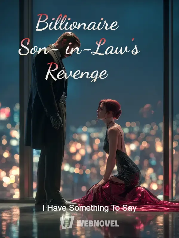 Billionaire Son-in-Law's Revenge