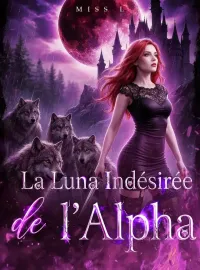 Couverture du roman La Luna Indésirée de l'Alpha