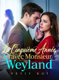 La Cinquième Année avec Monsieur Weyland