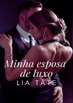 Capa do romance Minha Esposa De Luxo