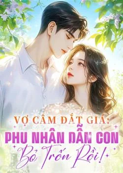 Bìa tiểu thuyết Vợ câm đắt giá: Phu nhân dẫn con bỏ trốn rồi!