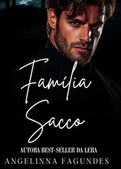Capa do romance FAMÍLIA SACCO - LIVRO 1