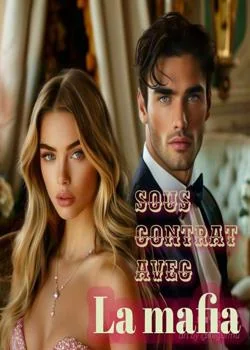 Couverture du roman Sous contrat avec la mafia