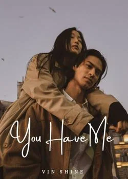 Sampul Novel You Have Me 