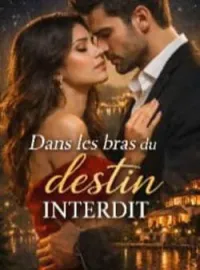 Couverture du roman Dans les bras du destin interdit 