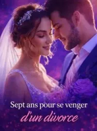 Couverture du roman Sept ans pour se venger d'un divorce