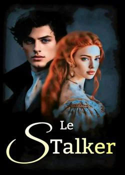 Couverture du roman Le Stalker