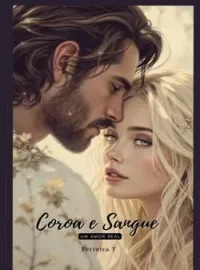 Coroa e Sangue: Um romance Real