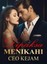 Sampul Novel Dipaksa Menikahi CEO Kejam