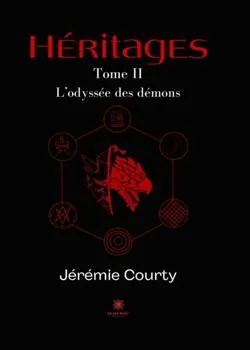 Couverture du roman Héritages - Tome 2: L'odyssée des démons