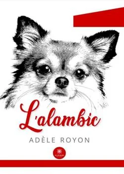 Couverture du roman L'alambic