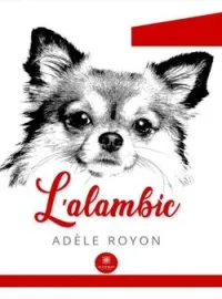 Couverture du roman L'alambic